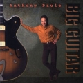 Anthony Paule - Big Guitar